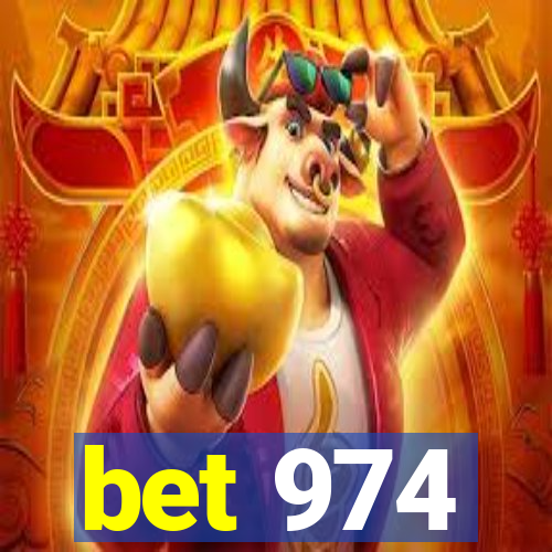 bet 974